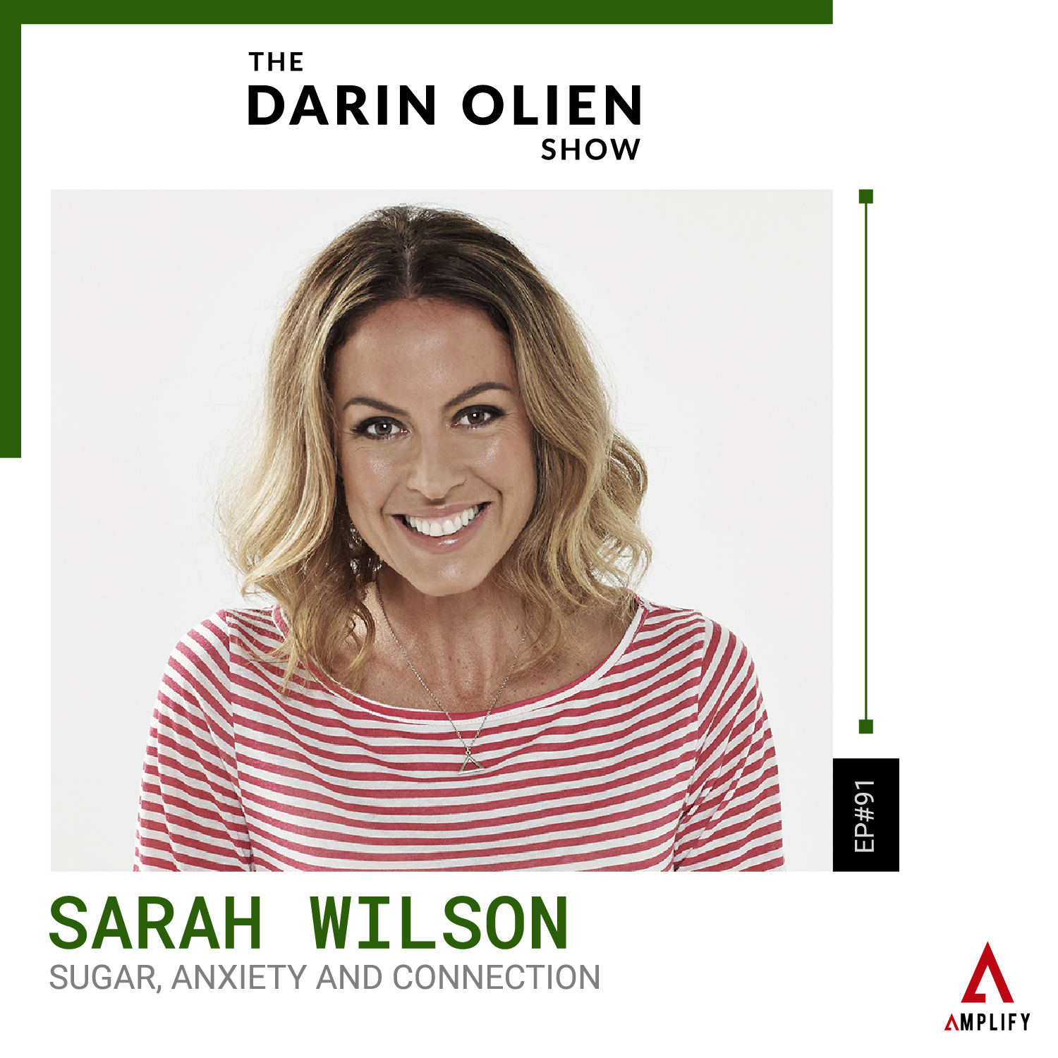 #91 Sugar, Anxiety and Connection | Sarah Wilson